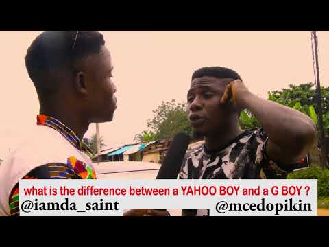 Mc Edo Pikin - What is The Difference Between Yahoo Boys and G Boys