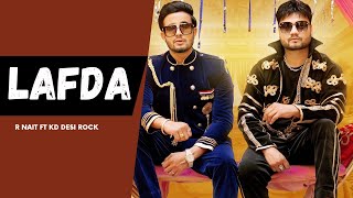 LAFDA : R Nait | KD Desi Rock | New Haryanvi Punjabi Song 2022 || Hr Label