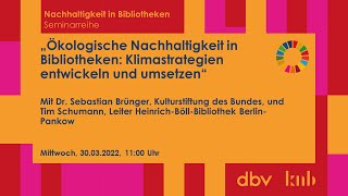 1  Onlineseminar Nachhaltigkeit in Bibliotheken 30 03 2022