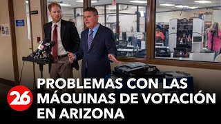 #MidtermsEnCanal26 | Problemas con las maquinas de votación en Arizona