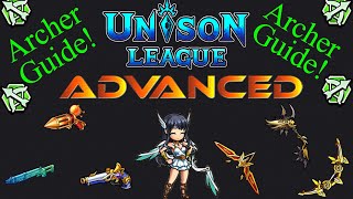 Unison League: Advanced Archer's Guide