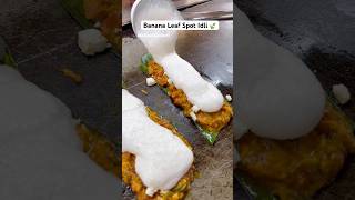 Banana Leaf Spot Idli Of Mumbai #ytshortsindia #3minuteshorts #indianstreetfood #mumbaistreetfood