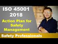 ISO 45001:2018 - Action Plan for Safety Management.