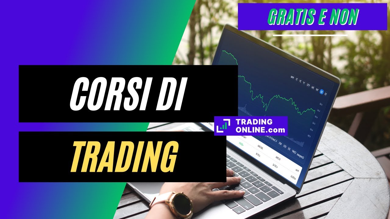 Migliori Corsi Trading: Gratuiti E A Pagamento 👍Recensioni TOP Corsi ...