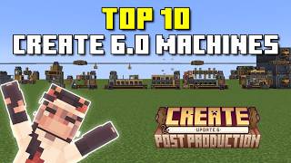 The TOP 10 Create Mod 6 Machines You NEED In Your World!