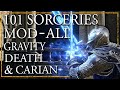 101 Sorceries Mod - Gravity Death & Carian Showcase [Elden Ring]