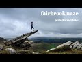 FAIRBROOK NAZE | PEAK DISTRICT HIKE