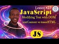 Mastering DOM Text | textContent vs innerHTML in JavaScript [Amharic Masterclass]
