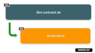 How to pronounce être contraint de