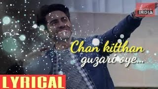 Chan kitthan full lyrics song | Ayushmann | Bhushan Kumar | lyrics INDIA