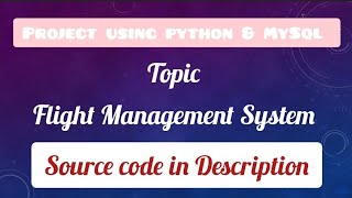 Flight management system using python & MySql connectivity