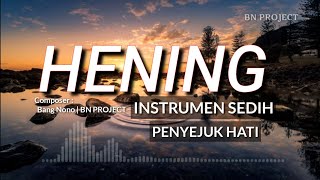 Hening instrumen sedih no copyright...