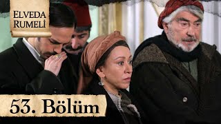 Elveda Rumeli 53. Bölüm - atv