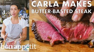 Carla Makes Butter-Basted Steak | From the Test Kitchen | Bon Appétit