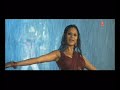 rimjhim rimjhim barsela paani full bhojpuri hot video song jala deb duniya tohar pyar mein