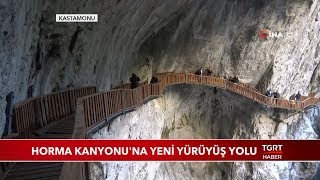 Horma Kanyonu'na Yeni Yürüyüş Yolu