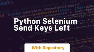 python selenium send keys left