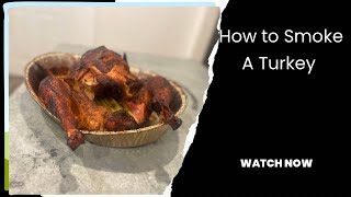 How To Smoke A Turkey on a Pellet Grill