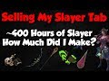 Loot from 400 Hours of Slayer [Runescape 3] Selling my Slayer Tab!