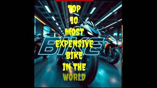 Top 10 Most Expensive Bikes in the World | Unbelievable Luxury on Two Wheels!