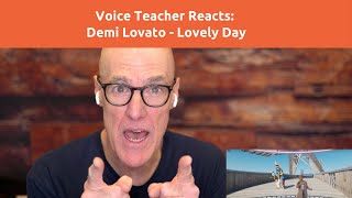 Voice Teacher Reacts and Analyzes - Demi Lovato - Lovely Day LIVE