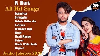 R NAIT All Hit Songs || Audio Jukebox 2020 || Punjabi Song R Nait || R Nait All Song || Part-1