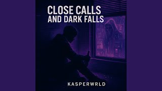 Close Calls And Dark Falls
