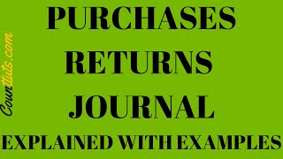 Purchases Returns Journal Made EASY