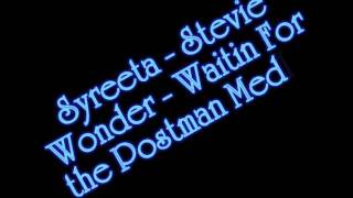 Syreeta Medley feat Stevie Wonder - Waitin For The Postman