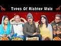 Types of Rishtey Wale - | Lalit Shokeen Films |