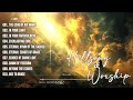 Praise Worship Music🕊️ Hillsong Worship 🕊️Divine Melodies