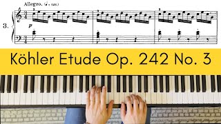 Köhler: Etude Op. 242 No. 3