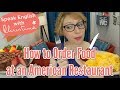 How to Order Food in an American Restaurant - Travel English