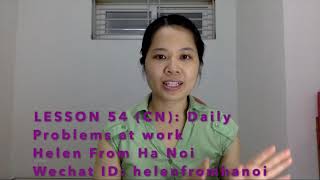 [日常工作问题】Lesson 54 - 学越南语 每天5个生词 ｜Học tiếng Việt ｜#HELEN VIETNAMESE