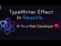 TypeWriter Effect in react js | Typewriting animation react hook | simple typewriting react
