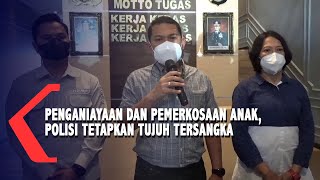 Tujuh Pelaku Jadi Tersangka Penganiayaan dan Pemerkosaan Pada Anak di Malang