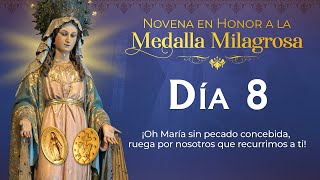 Novena a la Virgen de la Medalla Milagrosa 🕯 Día 8🕯 |  #novena