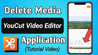 How to Delete Media ( Video, Photo, Audio, layer Video) in YouCut Video Editor App