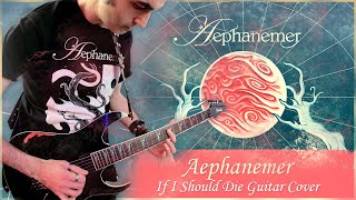 Aephanemer If I Should Die - Full Instrumental Dual Guitar Cover