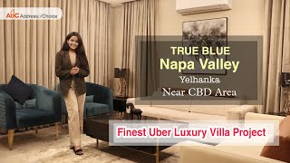 True Blue Napa Valley Yelahanka Bangalore - Sample Villa - World Class Finest Living