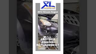 Nissan Rogue Engine Replacement