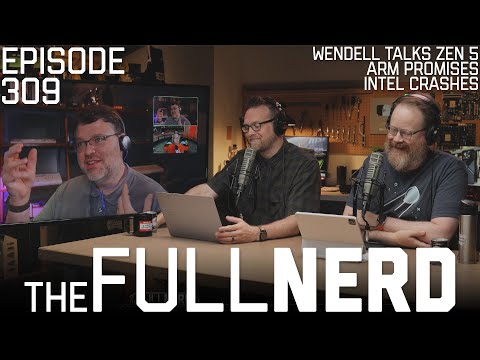 Wendell habla de Zen 5, Arm Promises, Intel Crashes y más The Full Nerd ep. 309