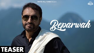 Beparwah (Official Teaser) Debi Makhsoospuri | Prince Ghuman | Punjabi Songs 2023 | 16th August