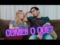 Comer o quê??? - DESCONFINADOS