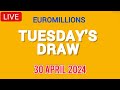 The National lottery Euromillions Draw Live Results From Tuesday 30 April 2024