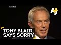 Tony Blair Says 'Sorry' For The Invasion Of Iraq