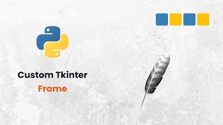 How to Use Frames in CustomTkinter | Organize Your Python GUI Like a Pro