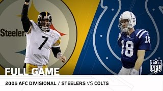 Steelers vs. Colts: Big Ben Upsets Peyton Manning | 2005 AFC Divisional Playoffs