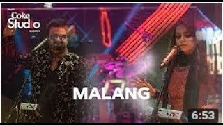 Malang, Sahir Ali Bagga and Aima Baig, Coke Studio Season 11, Episode 5   YouTube