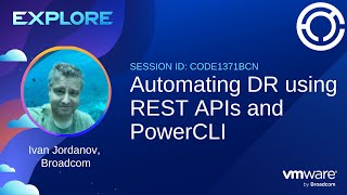 CODE1371BCN - Automating DR using REST APIs and PowerCLI